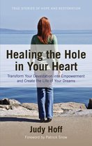 Healing the Hole in Your Heart
