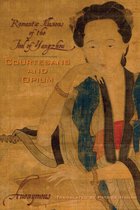 Weatherhead Books on Asia - Courtesans and Opium