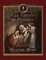 Les Contes de Perrault illustres par Gustave Dore