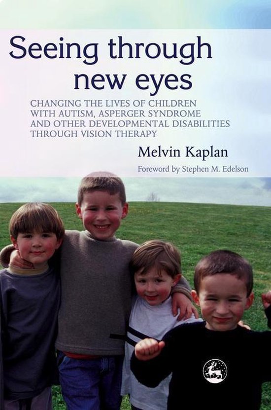 Seeing Through New Eyes: Changing the Lives of Children with ... - cover