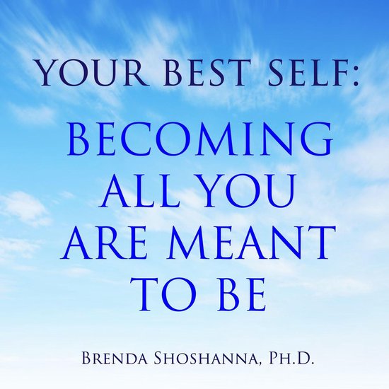 Your Best Self: Becoming All You Are Meant to Be - cover