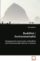 Buddhist / Environmentalist