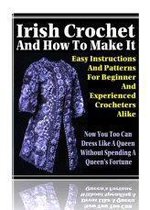 VT - Irish Crochet And How To Make It