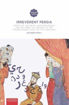 Iranian Studies Series  -   Irreverent Persia