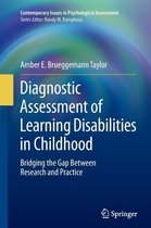 Diagnostic Assessment of Learning Disabilities in Childhood