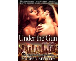 CEP (Citadel Executive Protection) 3 - Under the Gun (CEP #3)
