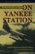 On Yankee Station, The Naval Air War over Vietnam - John B. Nichols, Barrett Tillman