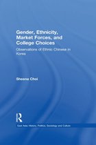 East Asia: History, Politics, Sociology and Culture - Gender, Ethnicity and Market Forces