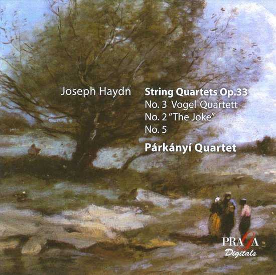 Joseph Haydn String Quartets Op. 33, Nos. 3, 2 & 5, Párkányí Quartet