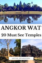 Cambodia Travel Guide Books - Angkor Wat: 20 Must See Temples