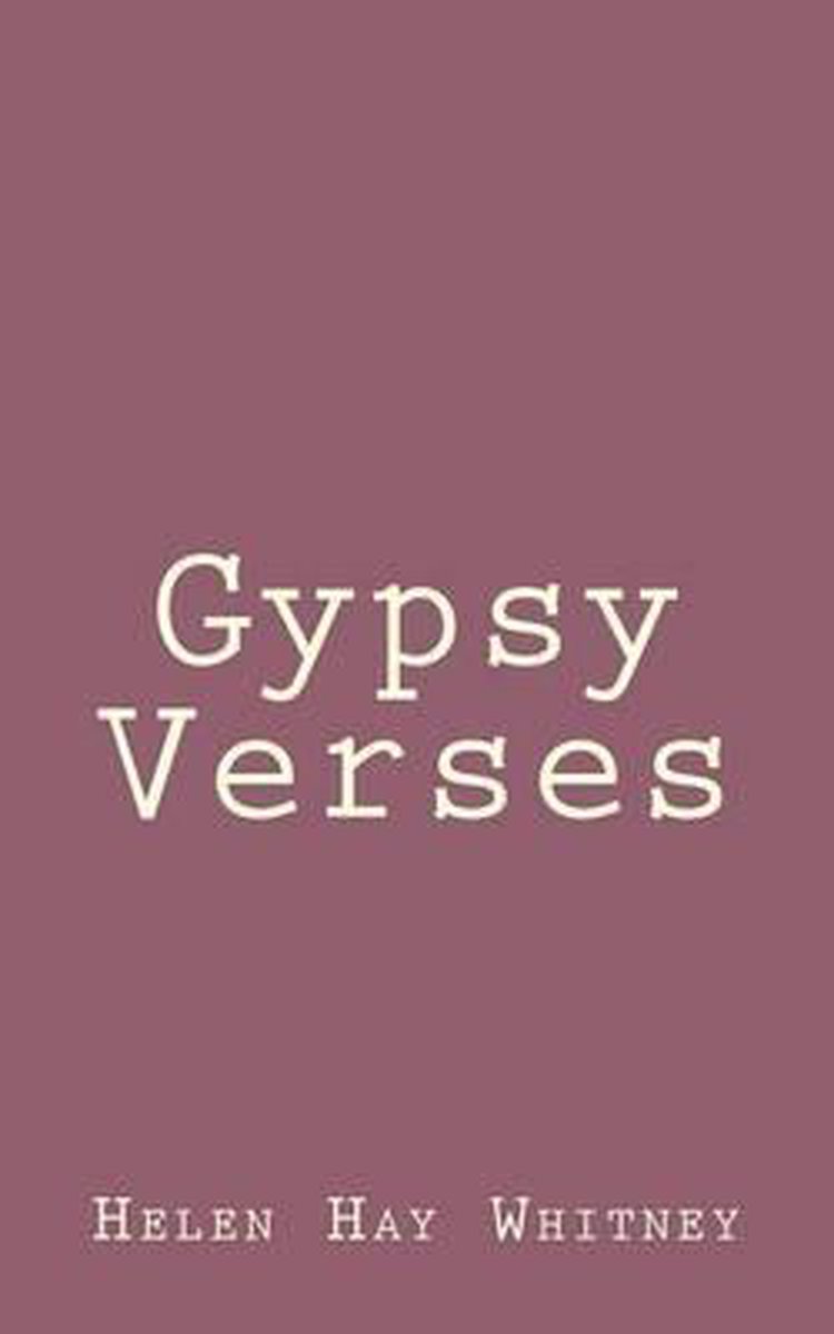 Gypsy Verses van Helen Hay Whitney