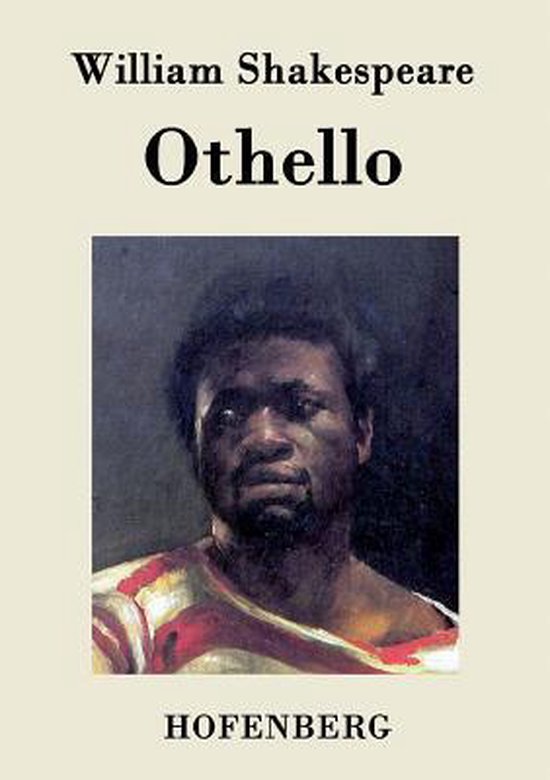 Couverture du livre Othello de William Shakespeare, avec une peinture d'un homme noir barbu portant une chemise à rayures.