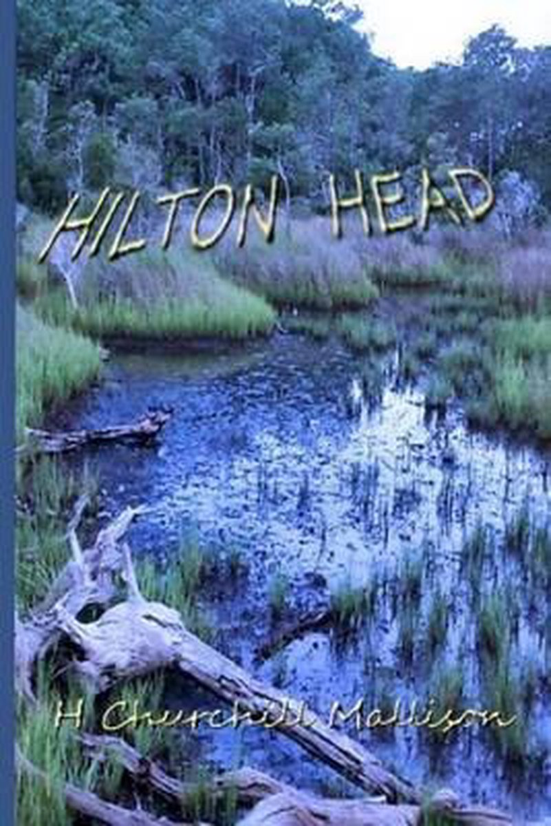 Hilton Head van H Churchill Mallison