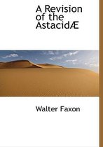 A Revision of the Astacid