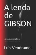 A Lenda de Gibson