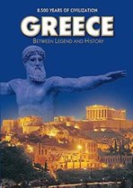 Greece Between Legend and History