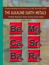 Understanding the Elements of the Periodic Table-The Alkaline Earth Metals