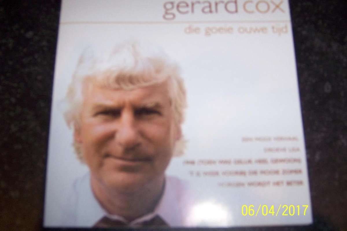 Gerard Cox Die goeie ouwe tijd, Gerard Cox CD (album) Muziek