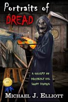 Omslag Portraits of Dread ( A Gallery of Decidedly Evil Short Stories,)