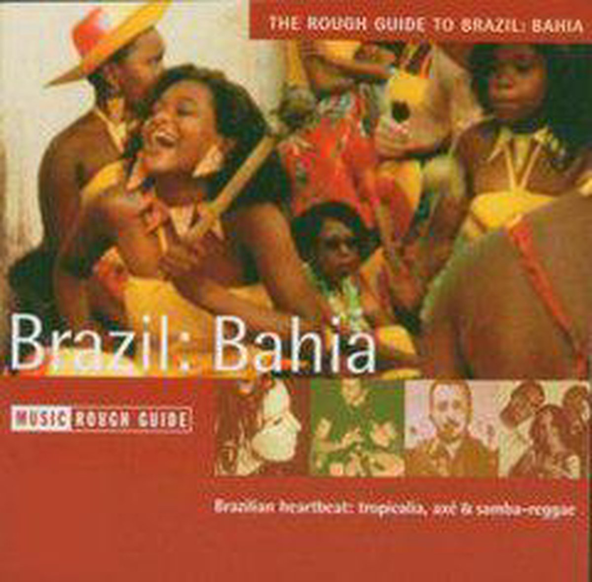 Rough Guide To The Music Of Brazil: Bahia