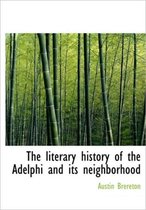 The Literary History of the Adelphi and Its Neighborhood