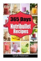 365 Days of Nutribullet Recipes