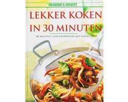 Lekker koken in 30 minuten 300 recepten