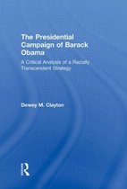 The Presidential Campaign Of Barack Obama