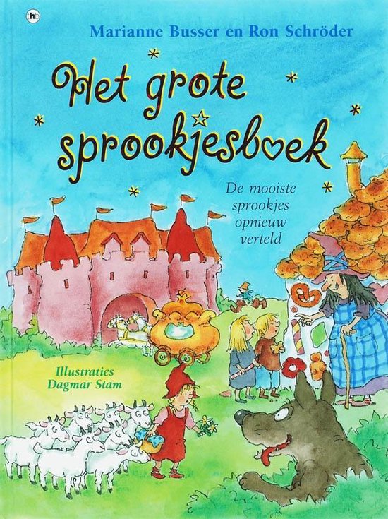 Cover van het boek 'Het Grote sprookjesboek' van Ron Schröder en Marianne Busser