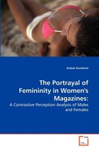The Portrayal of Femininity in Women's Magazines