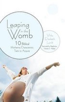 Leaping in the Womb