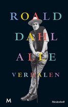 Roald Dahl Alle Verhalen, met op de cover een zwart-witfoto van Roald Dahl met hoed en wandelstok.