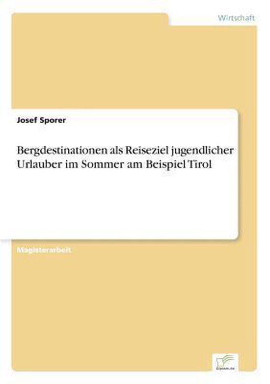 Bergdestinationen als Reiseziel jugendlicher Urlauber im Som ... - cover
