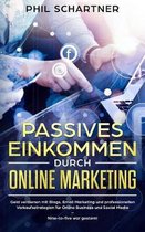 Passives Einkommen durch Online Marketing