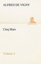 Cinq Mars - Volume 3