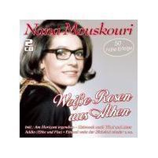 Weibe Rosen Aus Athen 50 Fruhe Erfolge, Nana Mouskouri CD (album) Muziek Weibe Rosen Aus Athen 50 Fruhe Erfolge, Nana Mouskouri CD (album) Muziek