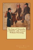 The boss of Taroomba. ( NOVEL ) By