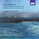 Bruch: Concerto, Op. 88; Eight Pieces, Op. 83; Schumann: Märchenerzählungen, Op. 83