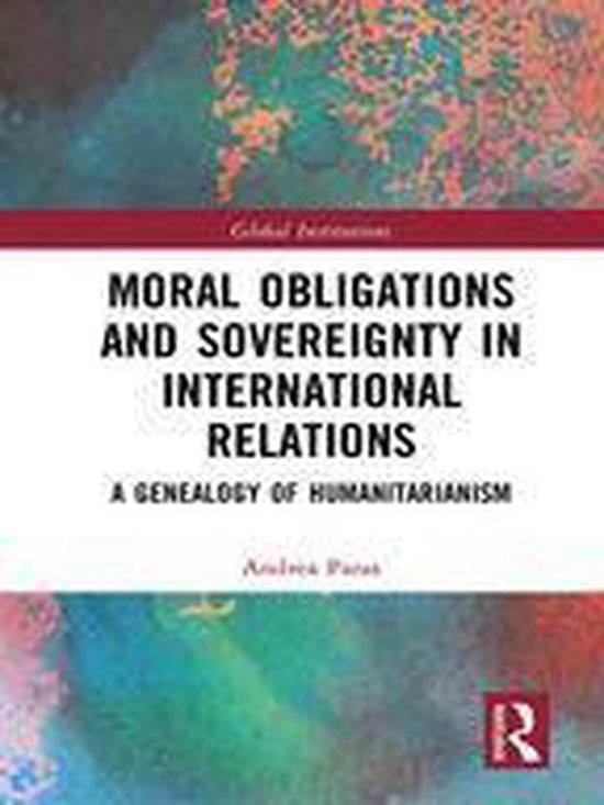 Global Institutions - Moral Obligations and Sovereignty in I ... - cover