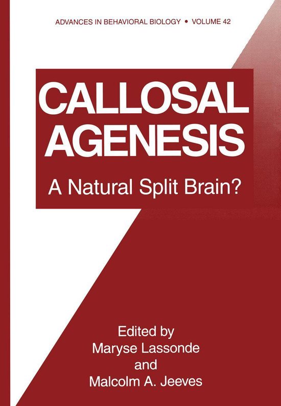Advances in Behavioral Biology 42 - Callosal Agenesis - cover