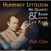 Humphrey Lyttelton & His Quartet and His Band - High Class (CD)