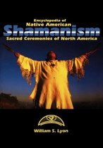 Encyclopedia of Native American Shamanism