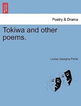 Tokiwa and Other Poems.