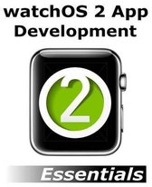 watchOS 2 App Development Essentials