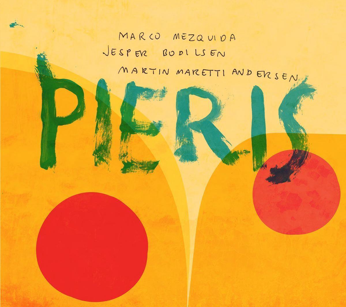 Mezquida, Marco & Bodilsen, Jesper & Andersen, Mar - Pieris (LP)