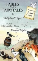 Fables and Fairytales to Delight All Ages Book Three