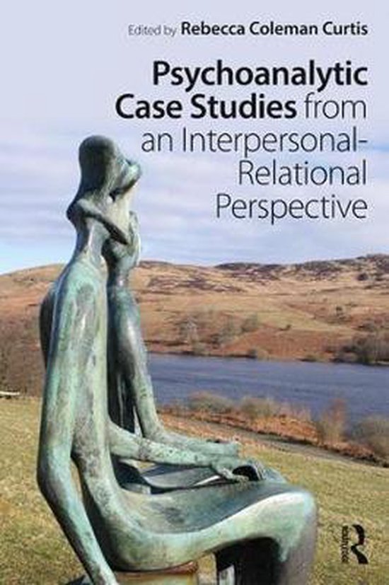 Psychoanalytic Case Studies from an Interpersonal-Relational ... - cover