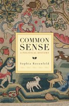 Common Sense A Political History