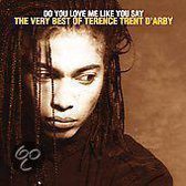 Do You Love Me Like You Say/Very Best Of
