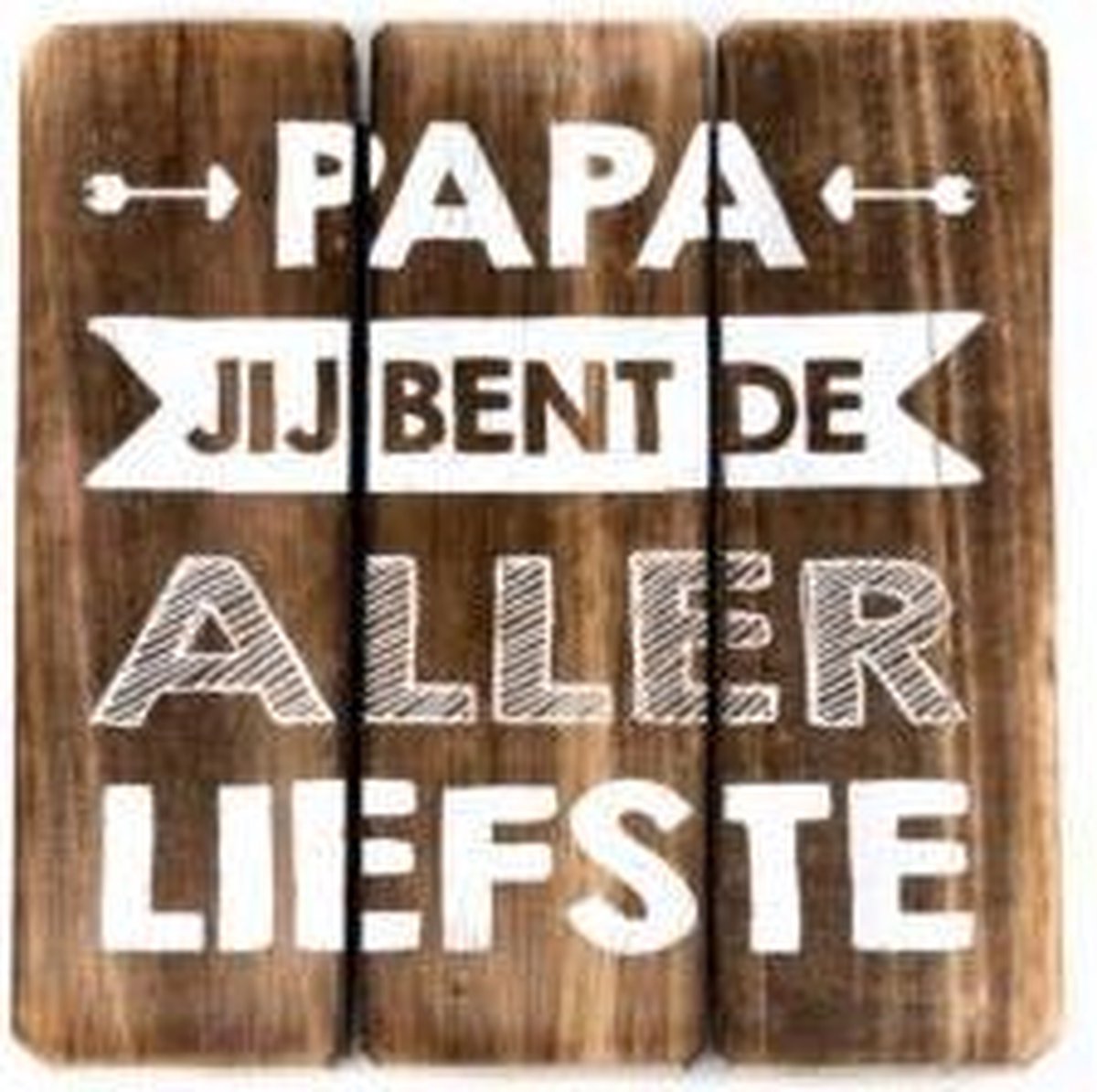 Tekstbord 20cm Papa allerliefste - Naturel